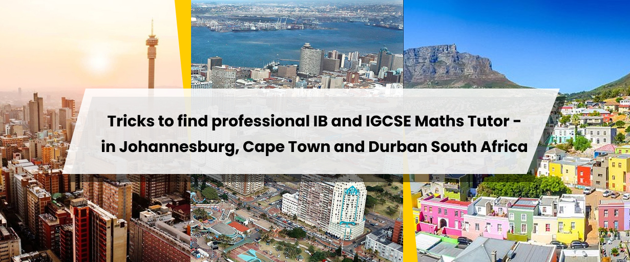 ib and igcse math tutor in Southafrica