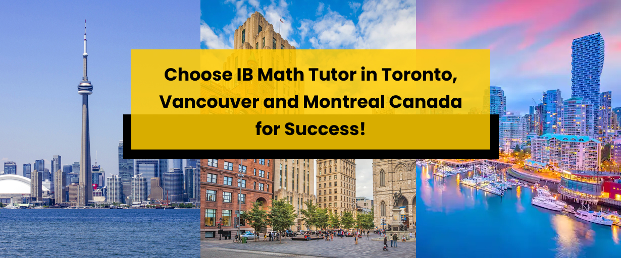 IB mathematics tutor in Canada